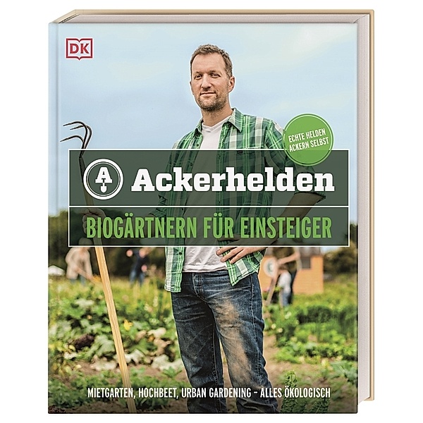 Ackerhelden - Biogärtnern für Einsteiger, Ackerhelden GmbH