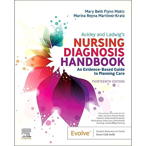 Ackley and Ladwig's Nursing Diagnosis Handbook, Mary Beth Flynn Makic