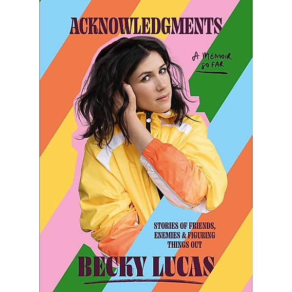 Acknowledgments, Becky Lucas
