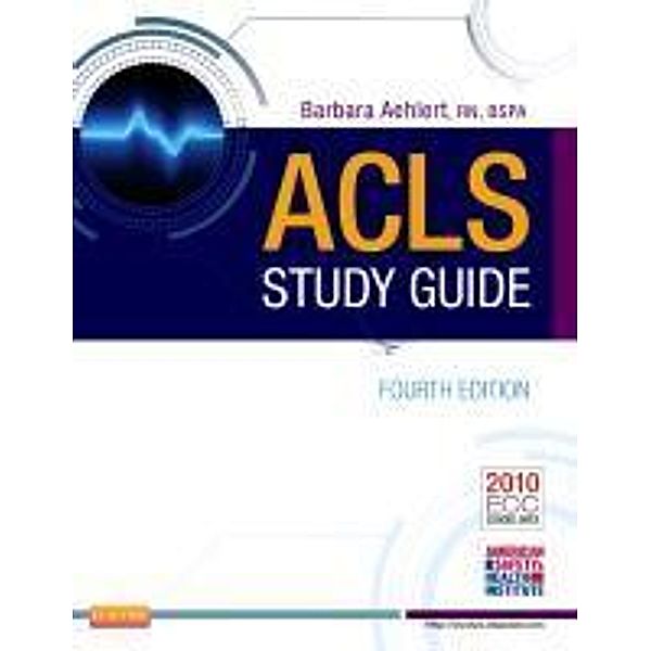 ACLS Study Guide, Barbara Aehlert