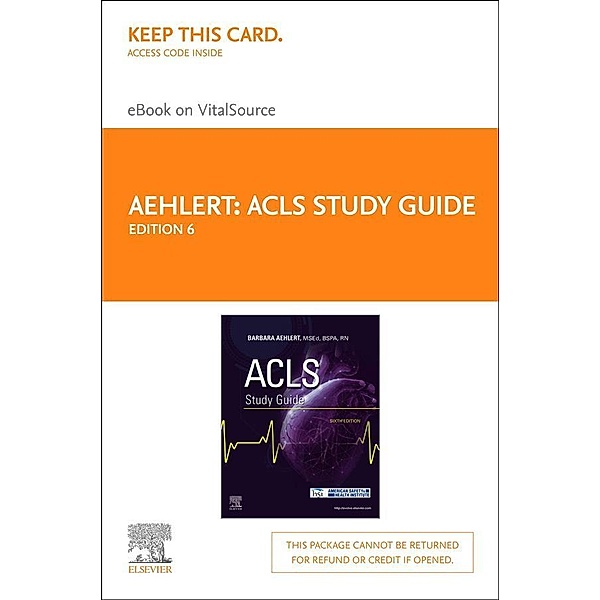 ACLS Study Guide - E-Book, Barbara J Aehlert