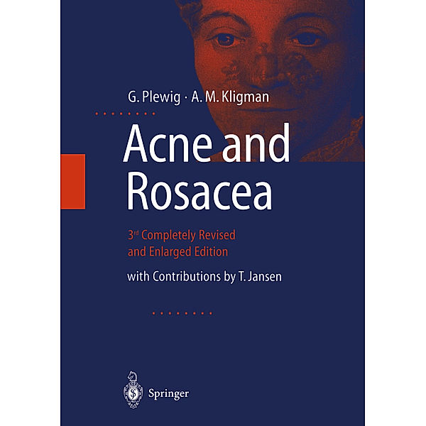 ACNE and ROSACEA, G. Plewig, A.M. Kligman