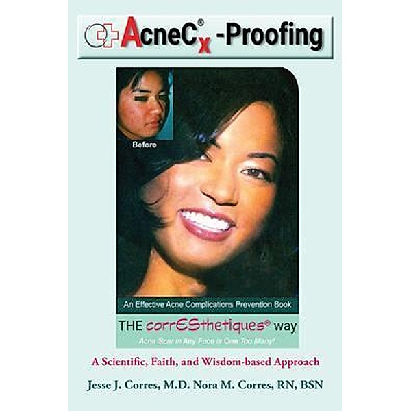 AcneC®X-Proofing, Jesse J. Corres M. D.