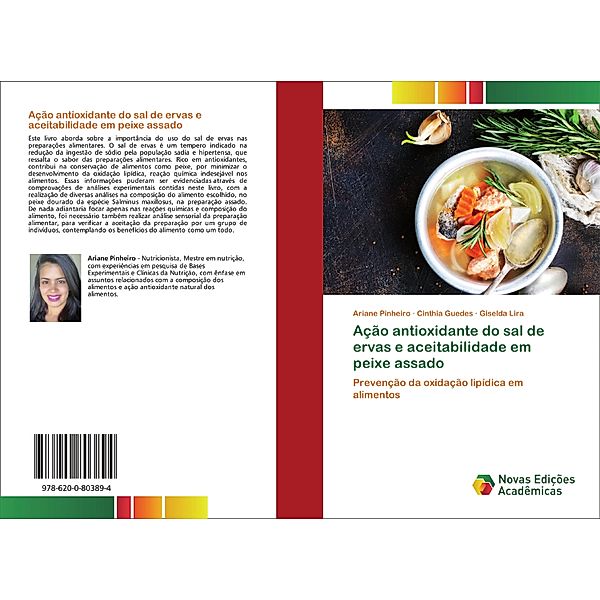 Ação antioxidante do sal de ervas e aceitabilidade em peixe assado, Ariane Pinheiro, Cinthia Guedes, Giselda Lira