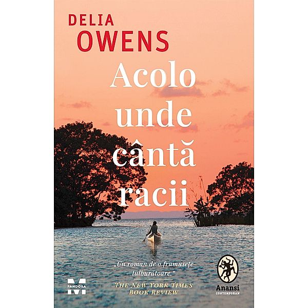 Acolo unde canta racii / Anansi Contemporan, Delia Owens