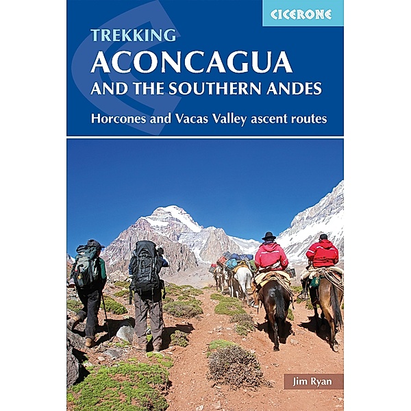 Aconcagua and the Southern Andes, Jim Ryan