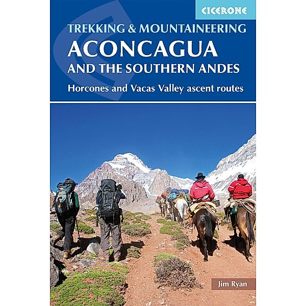 Aconcagua and the Southern Andes, Jim Ryan