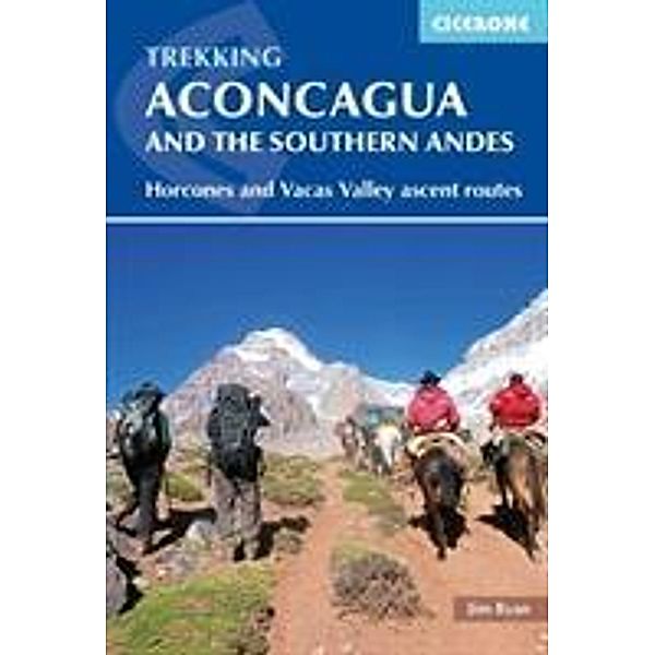 Aconcagua and the Southern Andes, Jim Ryan