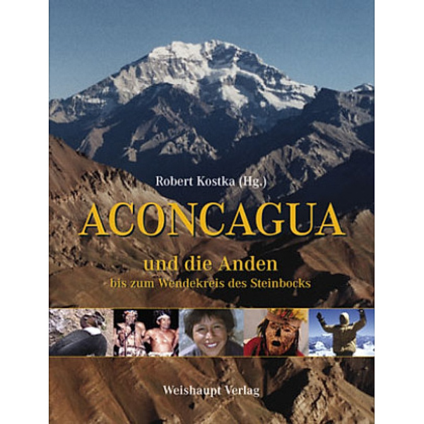 Aconcagua und die Anden bis zum Wendekreis des Steinbocks