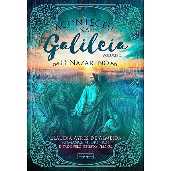 Aconteceu na Galileia - o nazareno, Claudia Ayres
