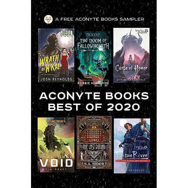 Aconyte Books Best of 2020, Josh Reynolds, Robbie MacNiven, David Annandale, Tim Pratt, S A Sidor