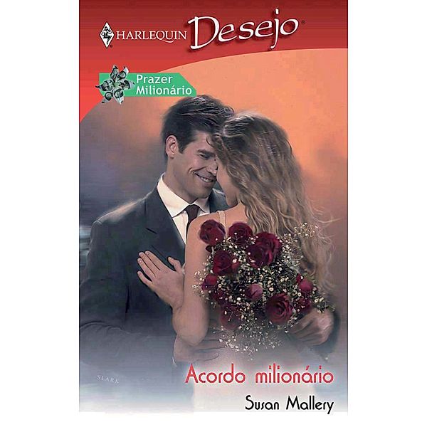 Acordo milionário / Desejo Bd.830, Susan Mallery