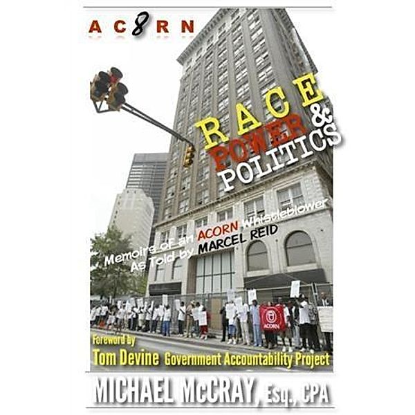 ACORN 8: Race, Power & Politics, Michael McCray