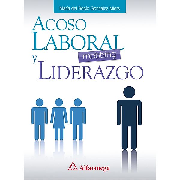 Acoso laboral (mobbing) y liderazgo, María Rocío del González