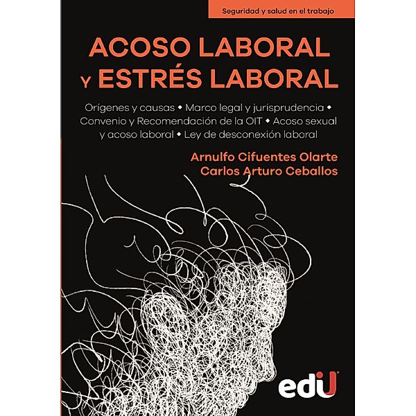 Acoso laboral y estrés laboral, Arnulfo Cifuentes, Carlos Ceballos