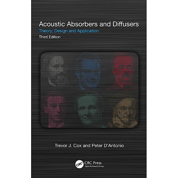Acoustic Absorbers and Diffusers, Trevor Cox, Peter D'Antonio