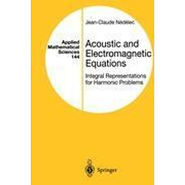 Acoustic and Electromagnetic Equations, Jean-Claude Nedelec