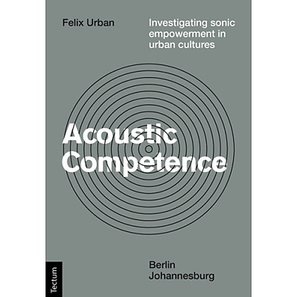 Acoustic Competence, Felix Urban