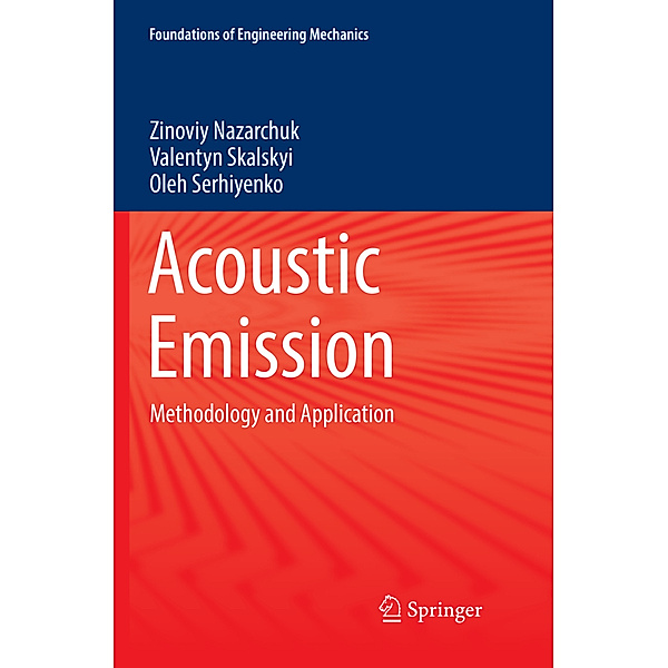 Acoustic Emission, Zinoviy Nazarchuk, Valentyn Skalskyi, Oleh Serhiyenko
