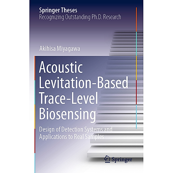 Acoustic Levitation-Based Trace-Level Biosensing, Akihisa Miyagawa