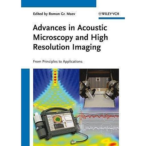 Acoustic Microscopy and Ultrasonic Imaging