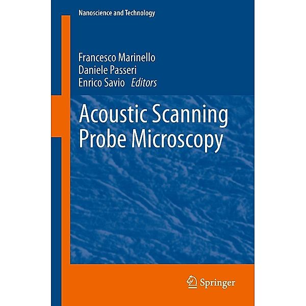 Acoustic Scanning Probe Microscopy / NanoScience and Technology, Daniele Passeri, Francesco Marinello, Enrico Savio