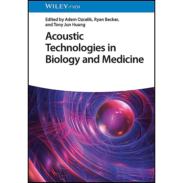 Acoustic Technologies in Biology and Medicine