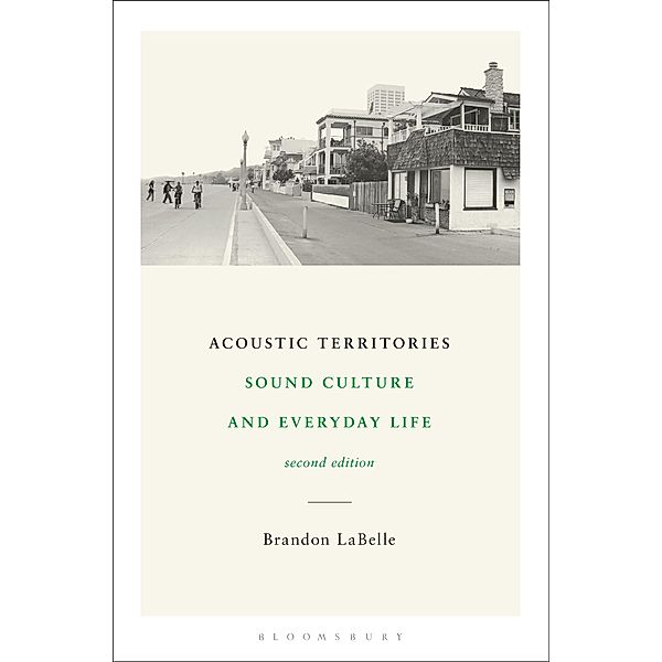Acoustic Territories, Second Edition, Brandon Labelle