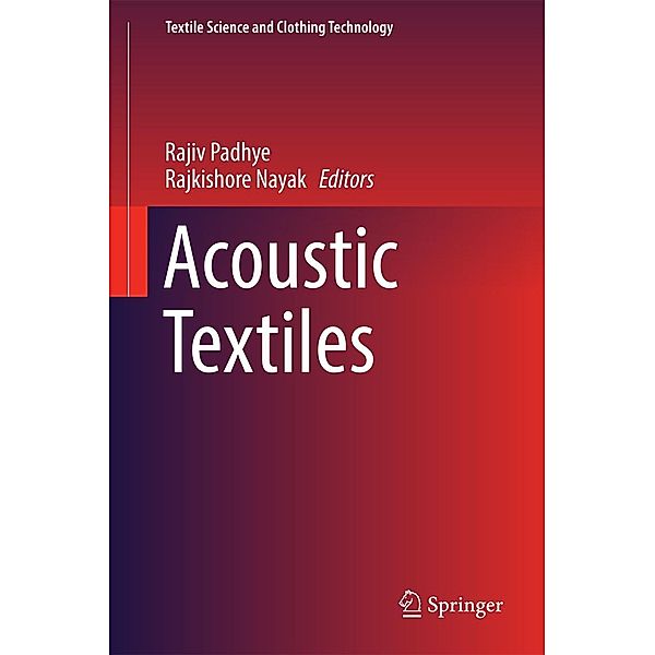 Acoustic Textiles / Textile Science and Clothing Technology