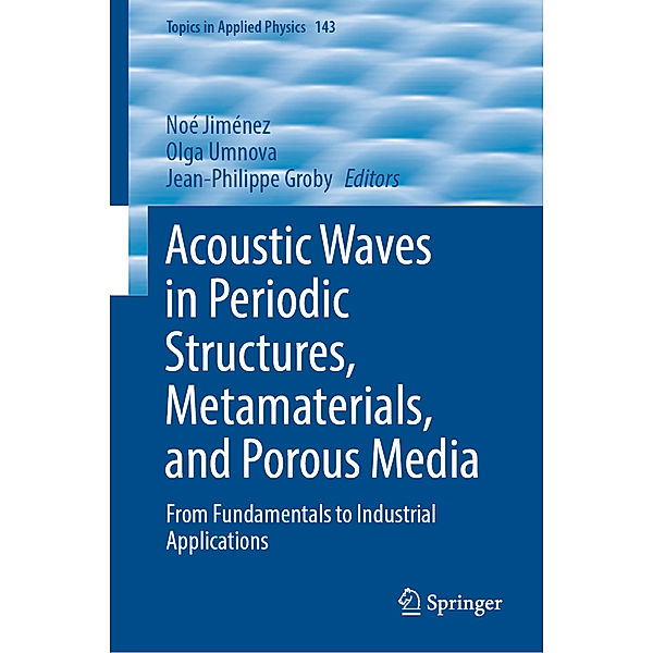 Acoustic Waves in Periodic Structures, Metamaterials, and Porous Media