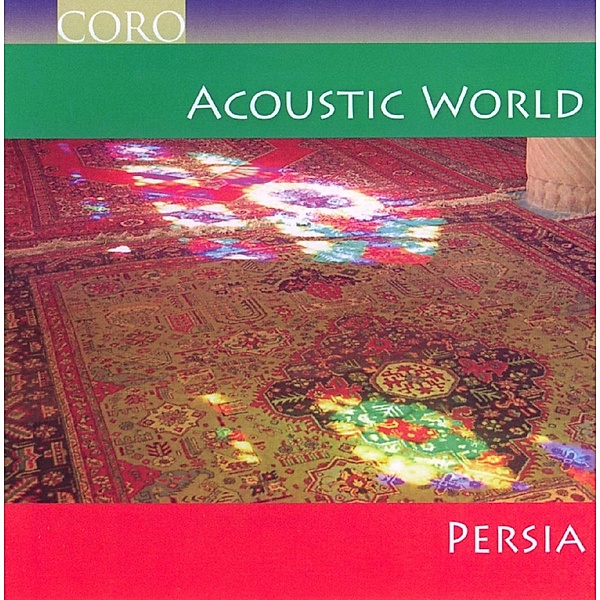 Acoustic World-Persia, Omoumi, Moradi, Bina