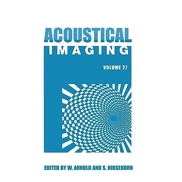 Acoustical Imaging / Acoustical Imaging Bd.27