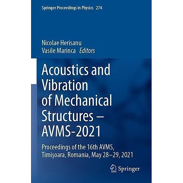 Acoustics and Vibration of Mechanical Structures - AVMS-2021