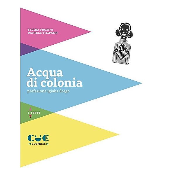 Acqua di colonia, Elvira Frosini, Daniele Timpano