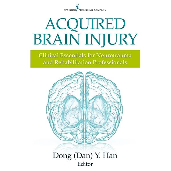 Acquired Brain Injury, Dong Y. Han