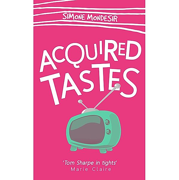 Acquired Tastes / Simone Mondesir, Simone Mondesir