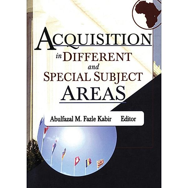 Acquisition in Different and Special Subject Areas, Linda S Katz