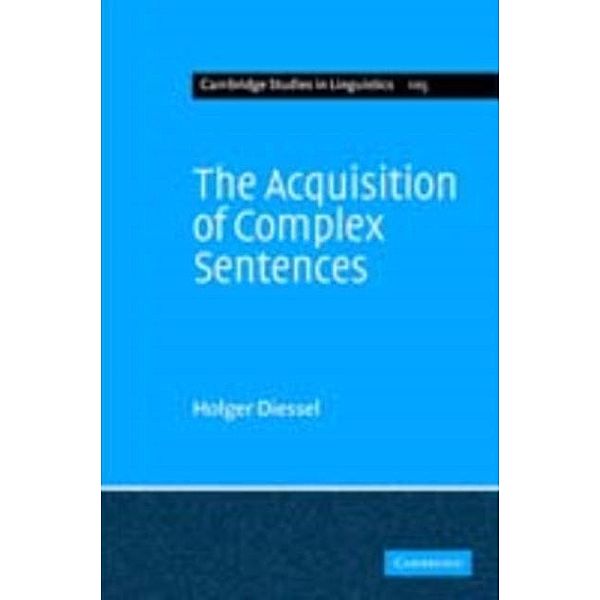 Acquisition of Complex Sentences, Holger Diessel