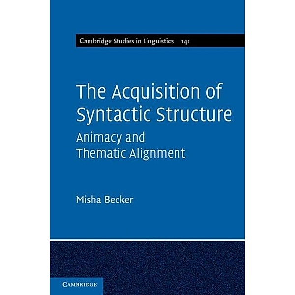 Acquisition of Syntactic Structure, Misha Becker