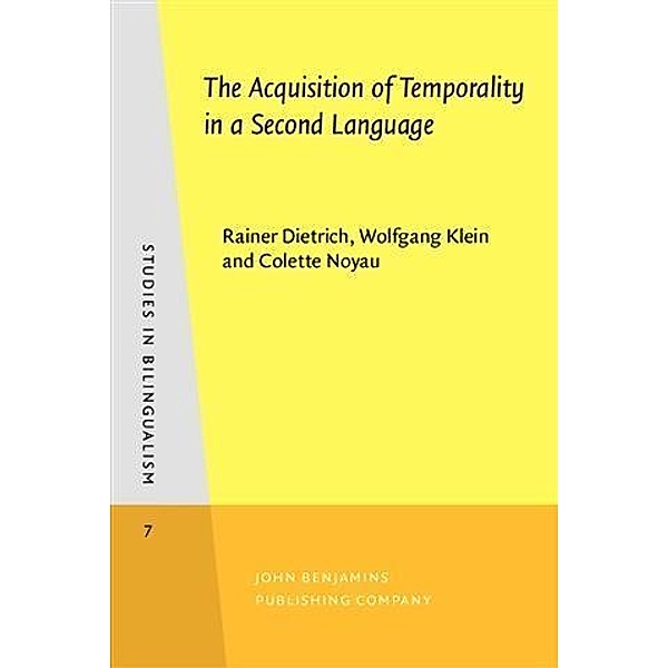 Acquisition of Temporality in a Second Language, Rainer Dietrich