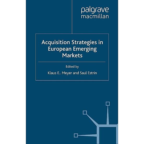 Acquisition Strategies in European Emerging Markets