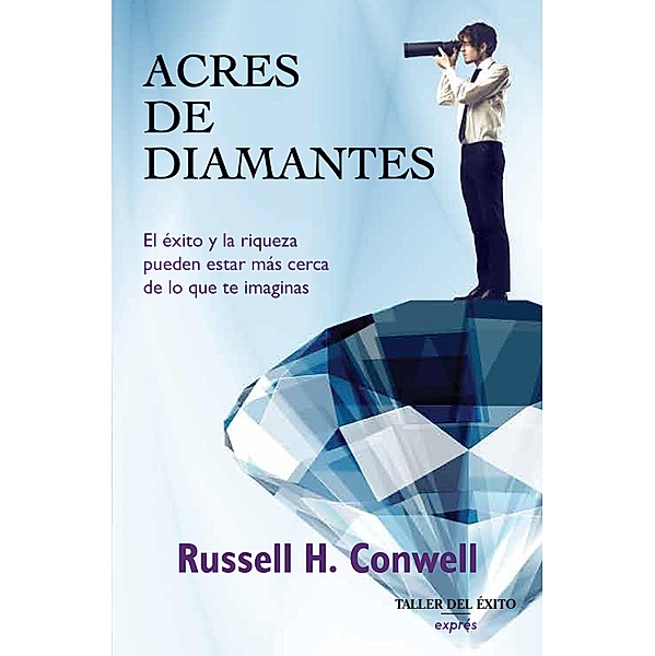 Acres de diamantes, Russell Conwell