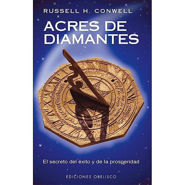 Acres de diamantes / Digitales, Russell H. Conwell