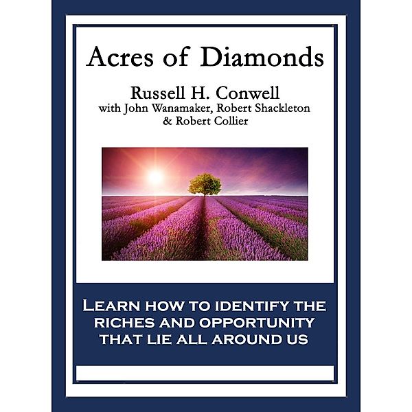 Acres of Diamonds, Russell H. Conwell