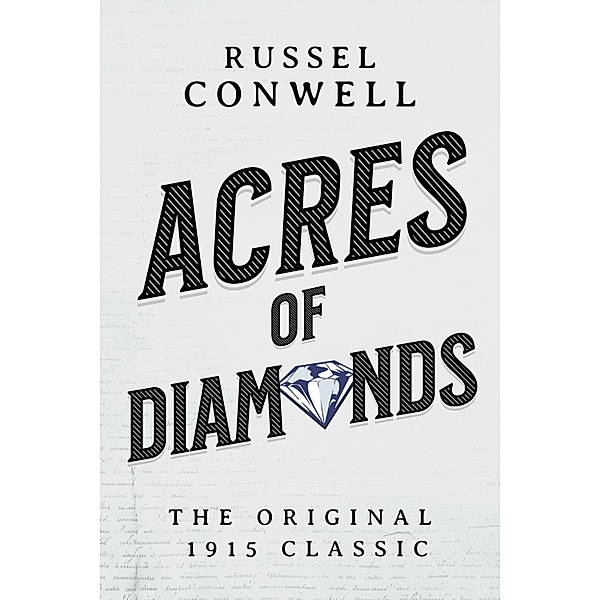 Acres of Diamonds, Russell Conwell