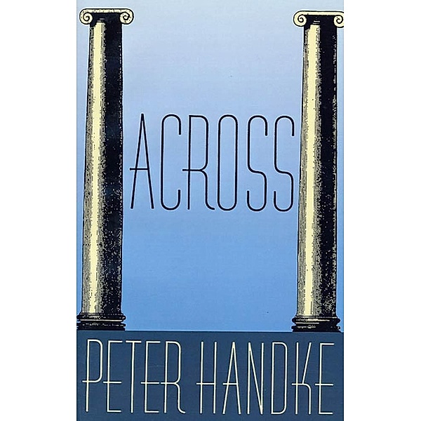 Across, Peter Handke