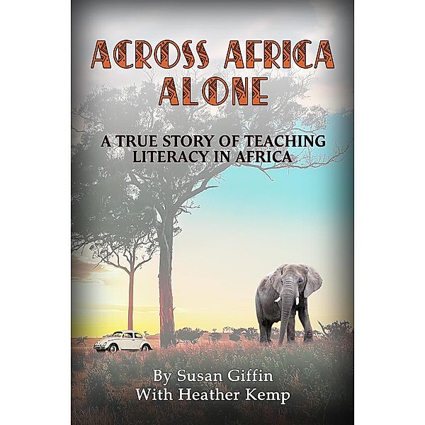 Across Africa Alone, Susan Giffin