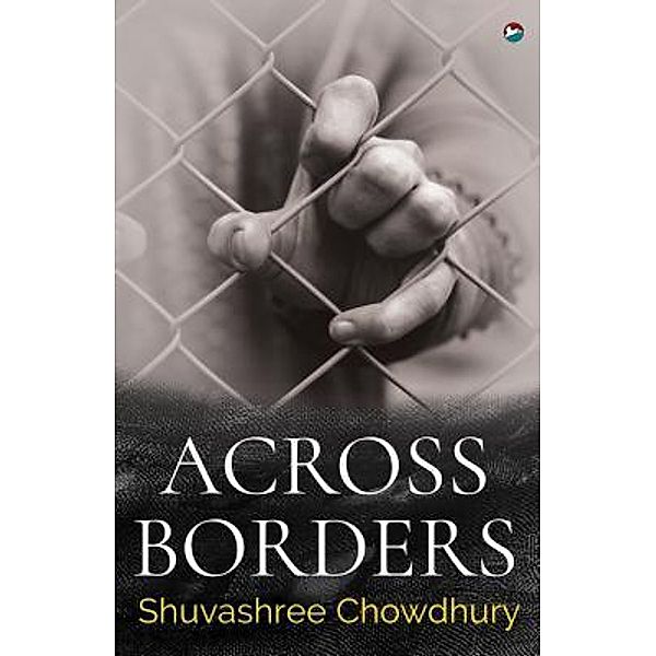 Across Borders, Shuvashree Chowdhury