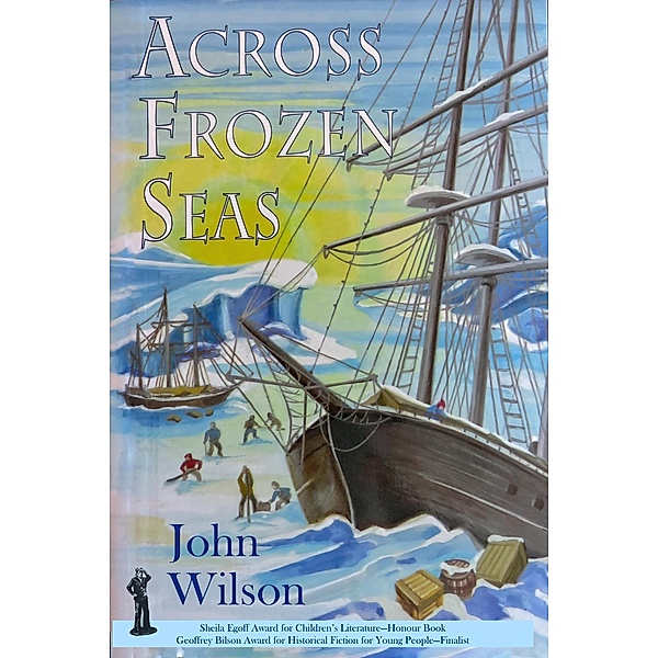 Across Frozen Seas (Northwest Passage, #4) / Northwest Passage, John Wilson