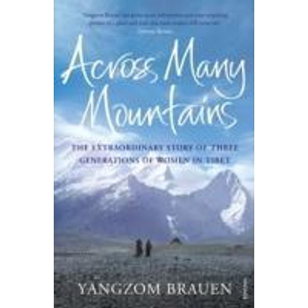 Across Many Mountains, Yangzom Brauen